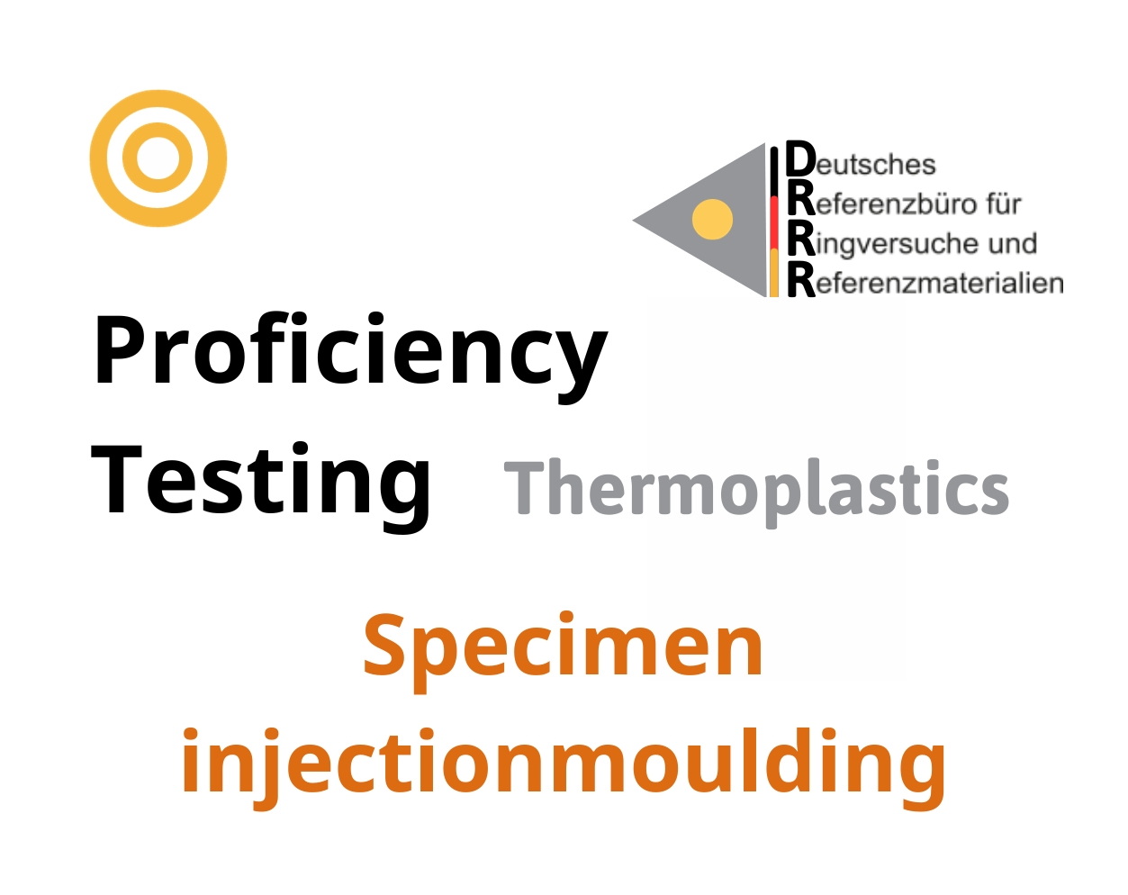 Thử nghiệm thành thạo (ISO 17043) nhựa nhiệt dẻo nhựa dẻo trên nền mẫu Specimen injection moulding, Hãng DRRR, Đức