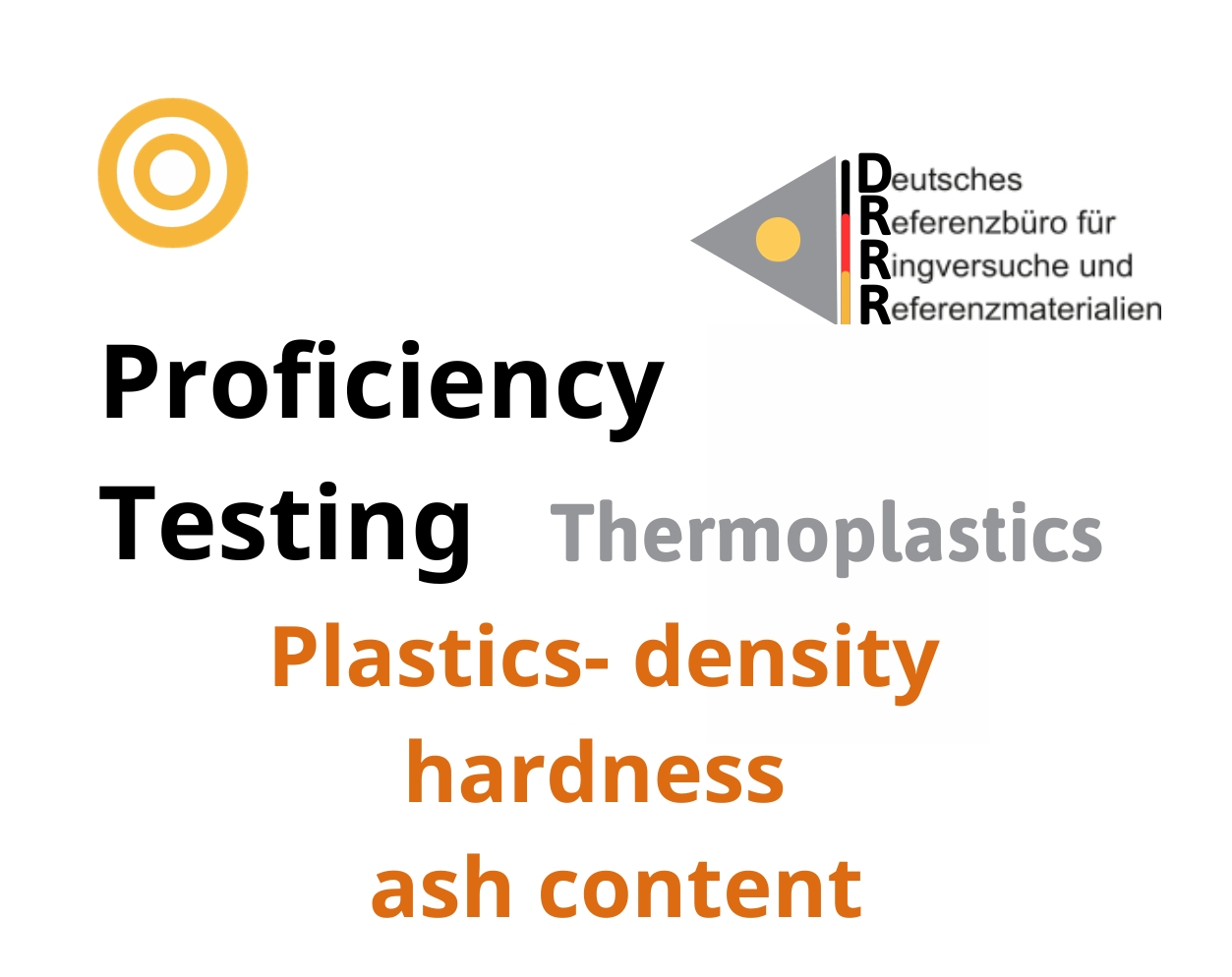 Thử nghiệm thành thạo (ISO 17043) nhựa nhiệt dẻo trên nền mẫu Plastics - density | hardness | ash content, Hãng DRRR, Đức