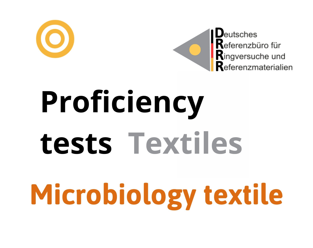 Thử nghiệm thành thạo (ISO 17043) vi sinh trên hàng dệt may (Microbiology textile), Hãng DRRR, Đức