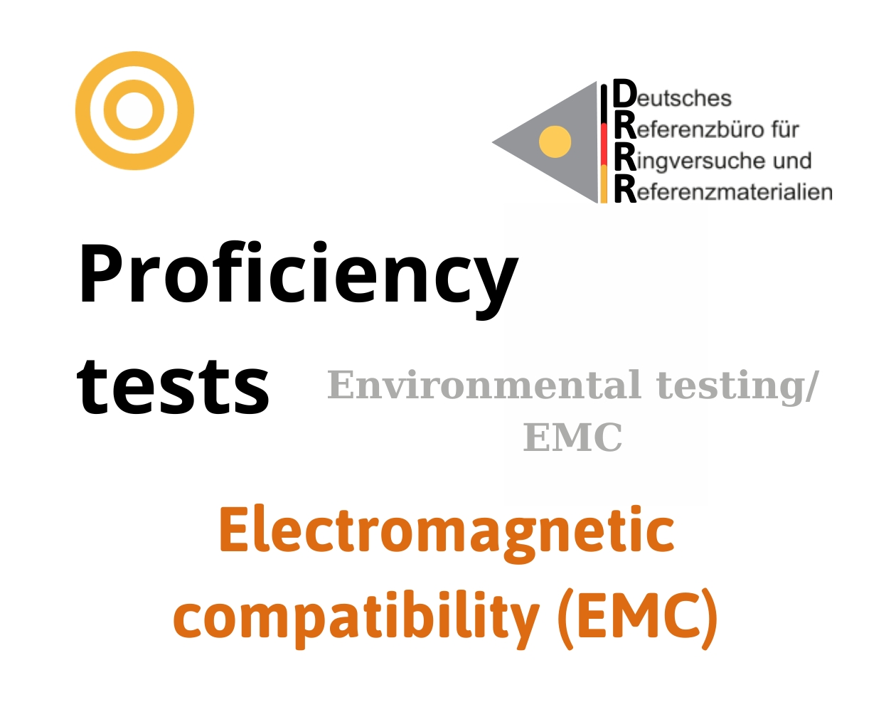 Thử nghiệm thành thạo (ISO 17043) tương thích điện tử Electromagnetic compatibility (EMC), Hãng DRRR, Đức