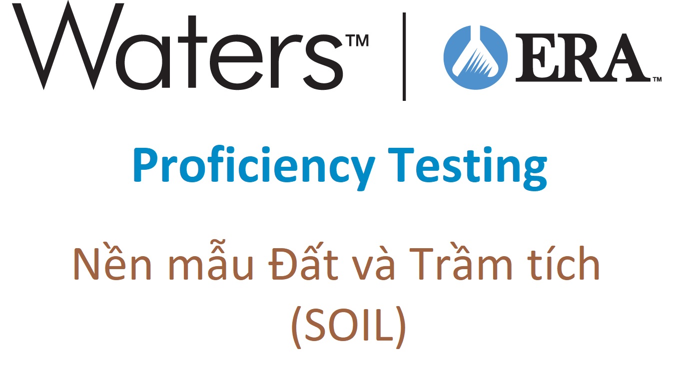 Mẫu thử nghiện thành thạo các thông số hóa nước (PT) nền mẫu Đất và nước trong Bể chứa ngầm, ERA, USA