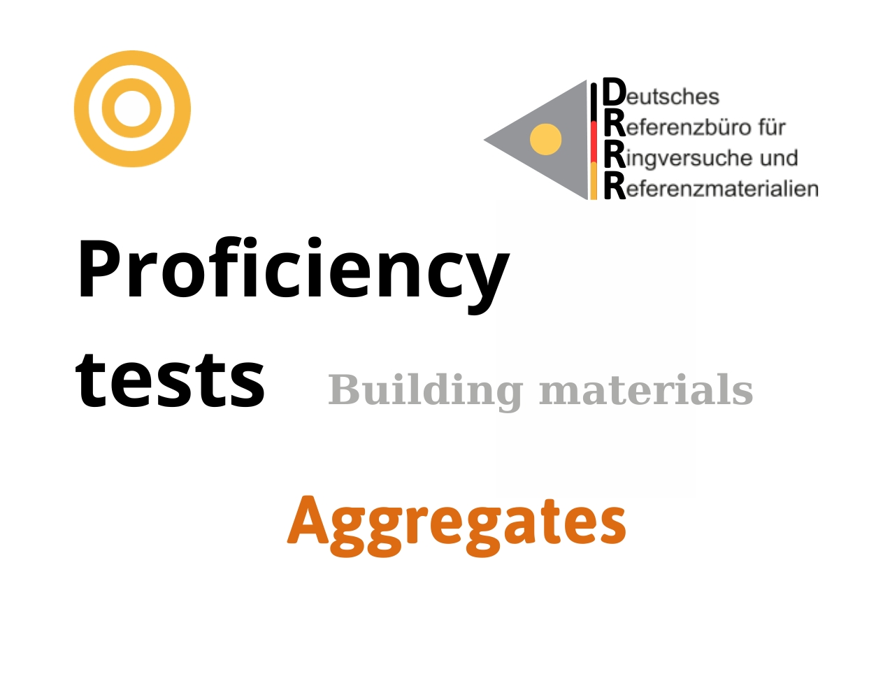 Thử nghiệm thành thạo (ISO 17043) các thông số trên nền mẫu cốt liệu xây dựng (Aggregates), Hãng DRRR, Đức