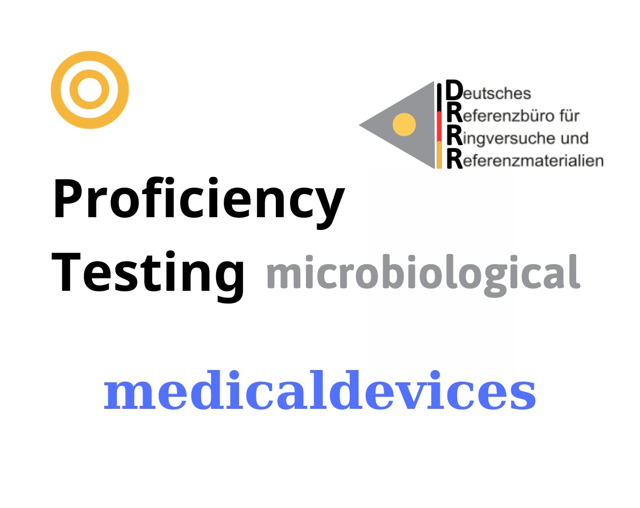 Thử nghiệm thành thạo (ISO 17043) vi sinh trên nền mẫu các thiết bị y tế (medical devices) Hãng DRRR, Đức