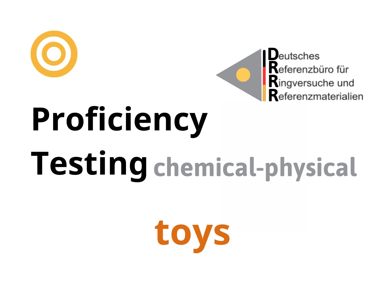 Thử nghiệm thành thạo (ISO 17043) các thông số hoá lý nền mẫu đồ chơi (toys), Hãng DRRR, Đức